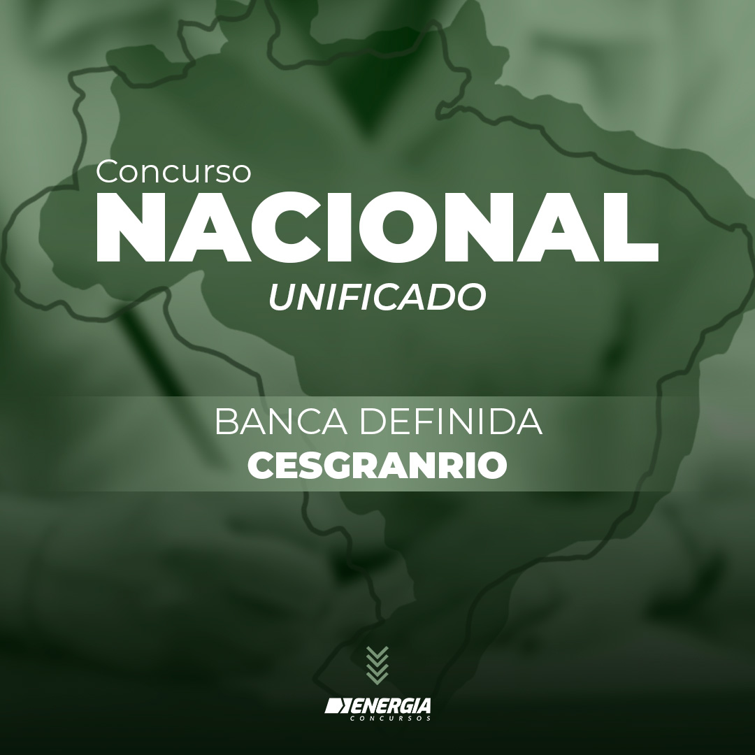 Concurso Nacional Unificado 2024 Banca CESGRANRIO Energia Concursos